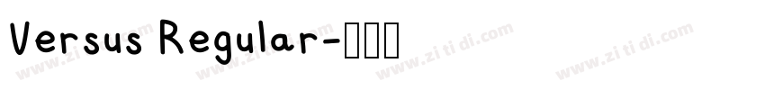 Versus Regular字体转换